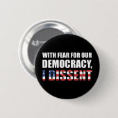 With Fear For Our Democracy Ronde Button 5,7 Cm (Voorkant /achterkant)