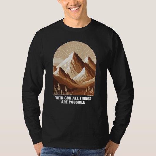With God All Things Are Possible Christian T-shirt (Voorkant)