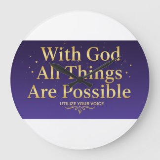 With God All Things Are Possible – Inspirational Grote Klok