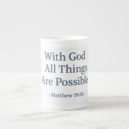 With God All Things Are Possible - Matthew 19:26 Porselein Kop