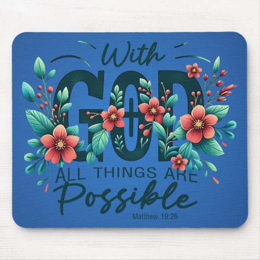 With God All Things Are Possible Mouse Pad Muismat (Voorkant)