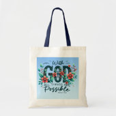 With God All Things Are Possible Tote Bag (Voorkant)