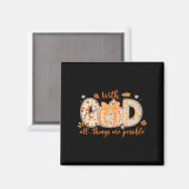 With God All Things Are Ssible Fall Pumpkin Patter Magneet (Voorkant / Achterkant)