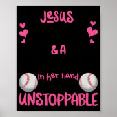 With Jesus In Her Heart And A Softball She Is Unst Poster (Voorkant)