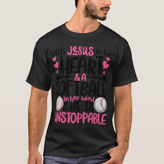 With Jesus In Her Heart And A Softball She Is Unst T-shirt (Voorkant)