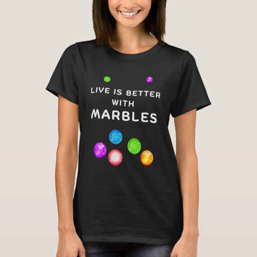 WITH MARBLES for marble players T-shirt (Voorkant)