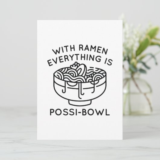 With Ramen Everything Is Possi-Bowl Bedankkaart (Staand voorkant)