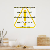 With the intentionally deaf, dumb, blind...  poster (Keuken)