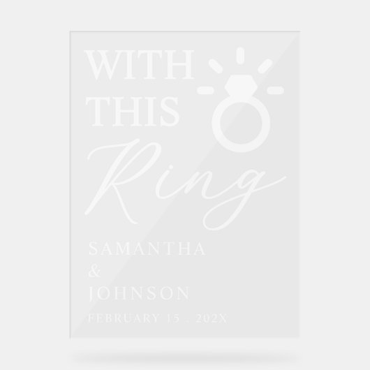 With This Ring Personalized Wedding Acryl Bord (Voorkant)