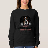 without Bernese Mountain dog everything is stupid_ Trui (Voorkant)