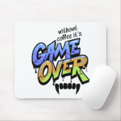 Without Coffee It's Game Over Graffiti Mouse Pad Muismat (Met muis)