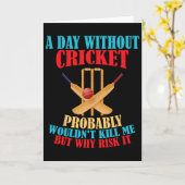 Without Cricket Probly Wouldn't Kill Me But Why Ri Kaart (Gele Bloem)
