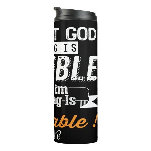 Without God Nothing Is Possible Thermosbeker (Geroteerd rechts)