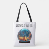 Without Music life would be a mistake Tote Bag (Achterkant)