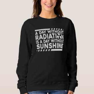 Without Radiation There Is No Sunshine Nuclear Ph Trui