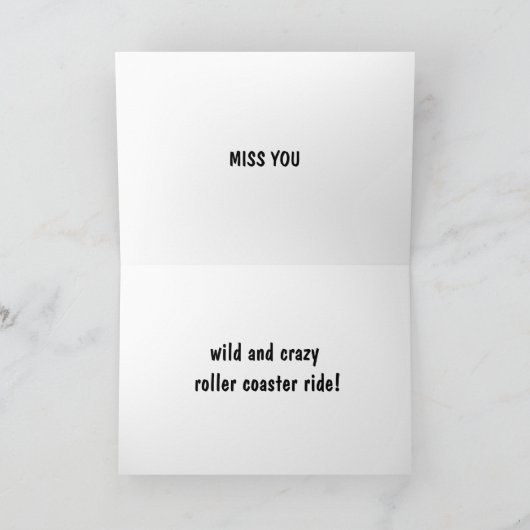 WITHOUT YOU Life IS A WILD ROLLER COASTER RIDE Kaart (Binnen)