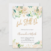 Witte Bloemen We doen nog steeds bruiloft Jubileum Kaart (Voorkant)