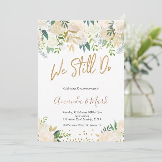 Witte Bloemen We doen nog steeds bruiloft Jubileum Kaart (Staand voorkant)