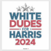 Witte Dudes voor Harris-2024 verkiezing Sticker (Vel)