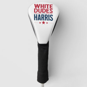 Witte Dudes voor Harris Verkiezing Kamala Harris 2 Golfheadcover