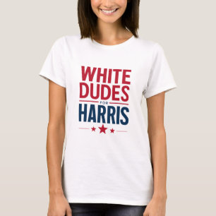 Witte Dudes voor Harris Verkiezing Kamala Harris 2 T-shirt