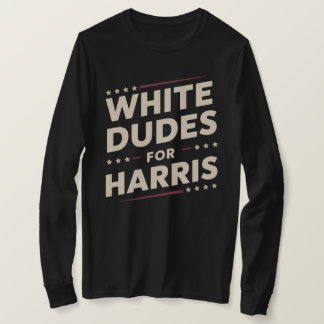 Witte Dudes voor Kamala Harris stemmen voor 2024 T-shirt