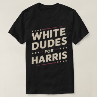 Witte Dudes voor Kamala Harris stemmen voor 2024 T-shirt