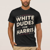 Witte Dudes voor Kamala Harris stemmen voor 2024 T-shirt (Voorkant)