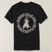 Witte en blauwe Merle Border Collie Dad Wiggle But T-shirt (Design voorkant)