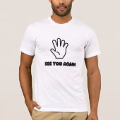 Witte en zwarte tekst "See You Again" T-shirt. T-shirt (Voorkant)