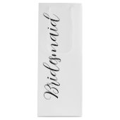 Witte gestileerde script bruidsmeisje bij een huwe wijn cadeautas (Voorkant)