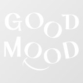 Witte Goede Stemming Elegante Typografie Raamklemm Raamsticker (Vel)