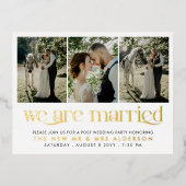 Witte Goud Foto We Zijn Getrouwd Post-Huwelijksfee Folie Uitnodiging Briefkaart (Voorkant)