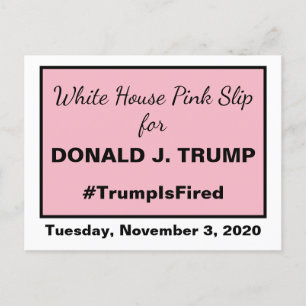Witte Huis Pink Slip Trump is ontslagen bij Ides o Briefkaart