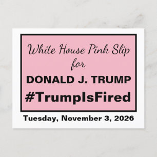 Witte Huis Pink Slip Trump ontslagen bij verkiezin Briefkaart