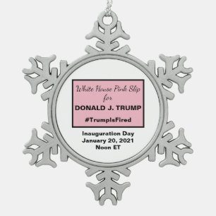 Witte Huis Roze Slip Trump is ontslagen Ides Tin Sneeuwvlok Ornament