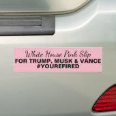 Witte Huis Roze Slip Trump Musk Vance Bumpersticker (Op auto)