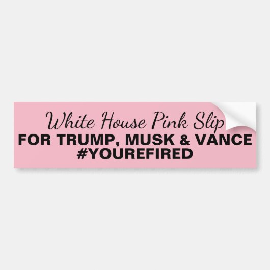 Witte Huis Roze Slip Trump Musk Vance Bumpersticker (Voorkant)