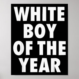 Witte Jongen van het Jaar Voor Mannen Jongens Kids Poster