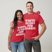 Witte kerels voor 1 t-shirt (Unisex)