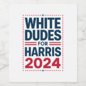 Witte Kerels Voor Harris-2024 Wijn Etiket (Enkel label)