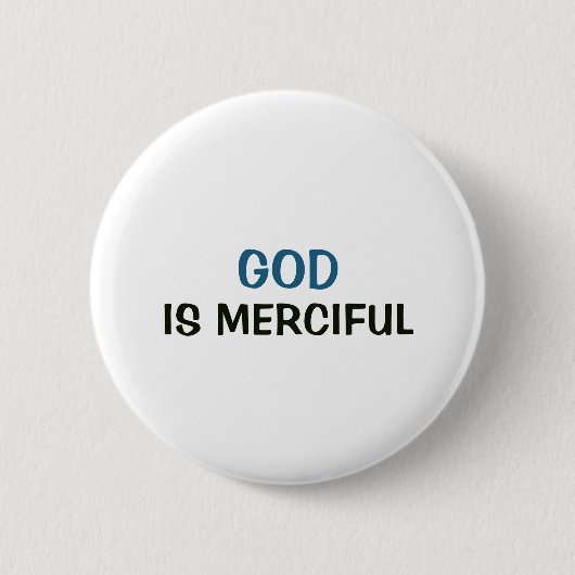 Witte knop - God is Barmhartig Ronde Button 5,7 Cm (Voorkant)