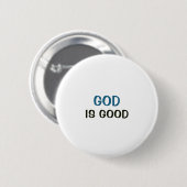 Witte knop - God is goed Ronde Button 5,7 Cm (Voorkant /achterkant)