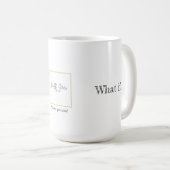 Witte Koffie Mok met Inspirerend Bericht (Voorkant rechts)