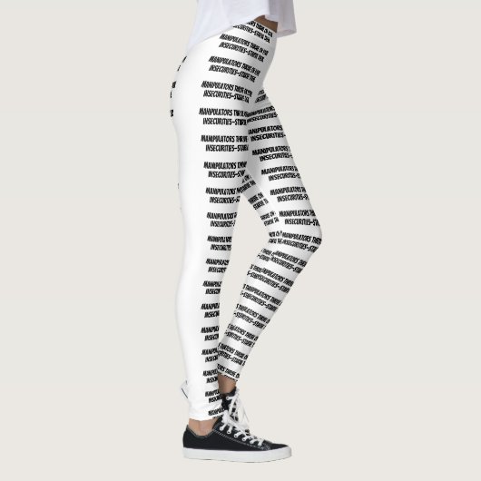 witte leggings "Manipulators gedijen op uw..." (Rechts)