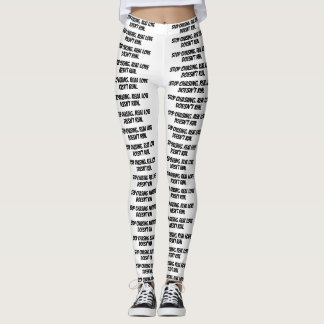 witte leggings "Stop met jagen. Echte liefde is er