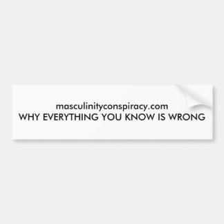 Witte masculinityconspiracy.com bumpersticker