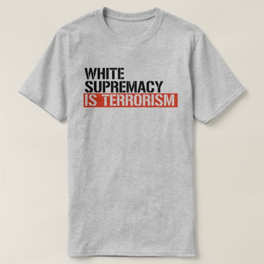 Witte overheersing is terrorisme t-shirt (Design voorkant)
