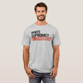 Witte overheersing is terrorisme t-shirt (Voorkant volledig)