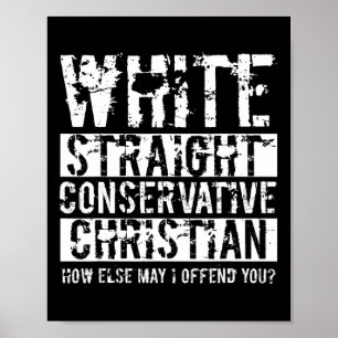 Witte Rechte Conservatieve Christelijke Hoe Anders Poster